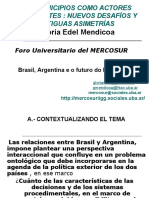 LOS MUNICIPIOS COMO ACTORES EMERGENTES NUEVOS DESAFÍOS Y ANTIGUAS ASIMETRÍAS - Presentación Mendicoa-2012