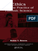Ethics and The Practice of Forensic Science (International Forensic Science and Investigation)