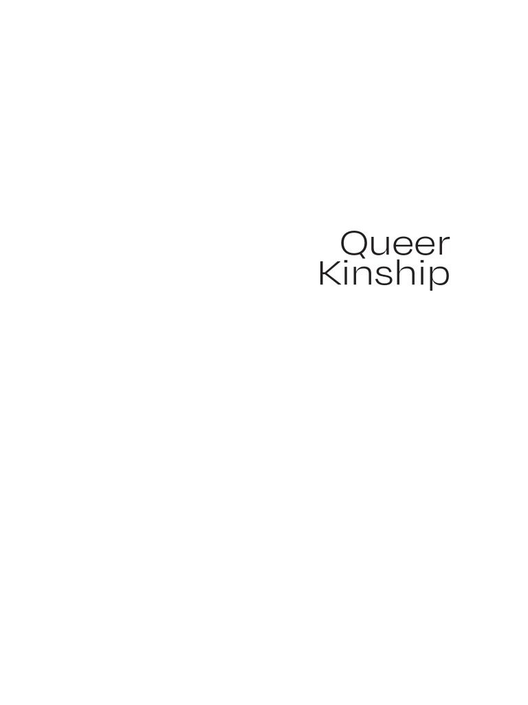 BRADWAY, FREEMAN. Queer Race, Kinship Sex, Belonging, Form, PDF, Kinship