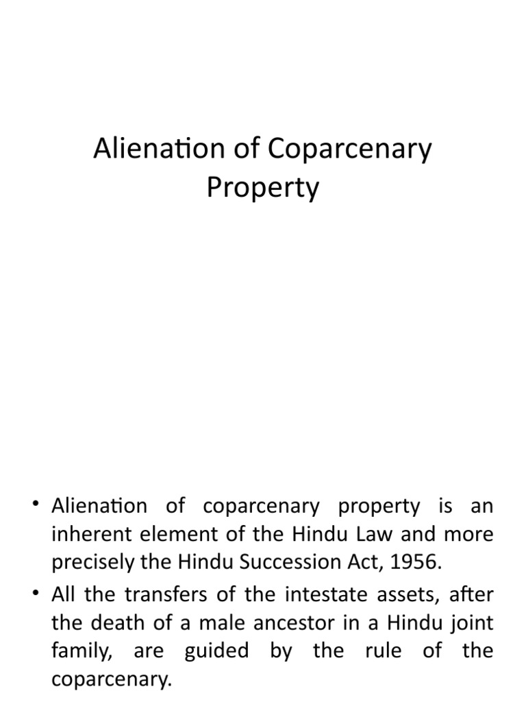 Alienation Of Coparcenary Property: Family Law Notes – YWOJ