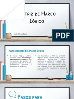 Matriz de Marco Lógico: Licda. Mónica Casia