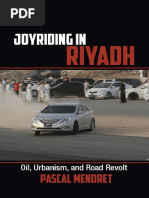 Joyriding in Riyadh Oil, Urbanism, and Road Revolt (Pascal Menoret ...
