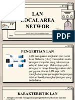 LAN Local Area Networ: Here Is Where Your Presentation Begins