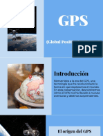 GPS GPS: (Global Positioning System) (Global Positioning System)