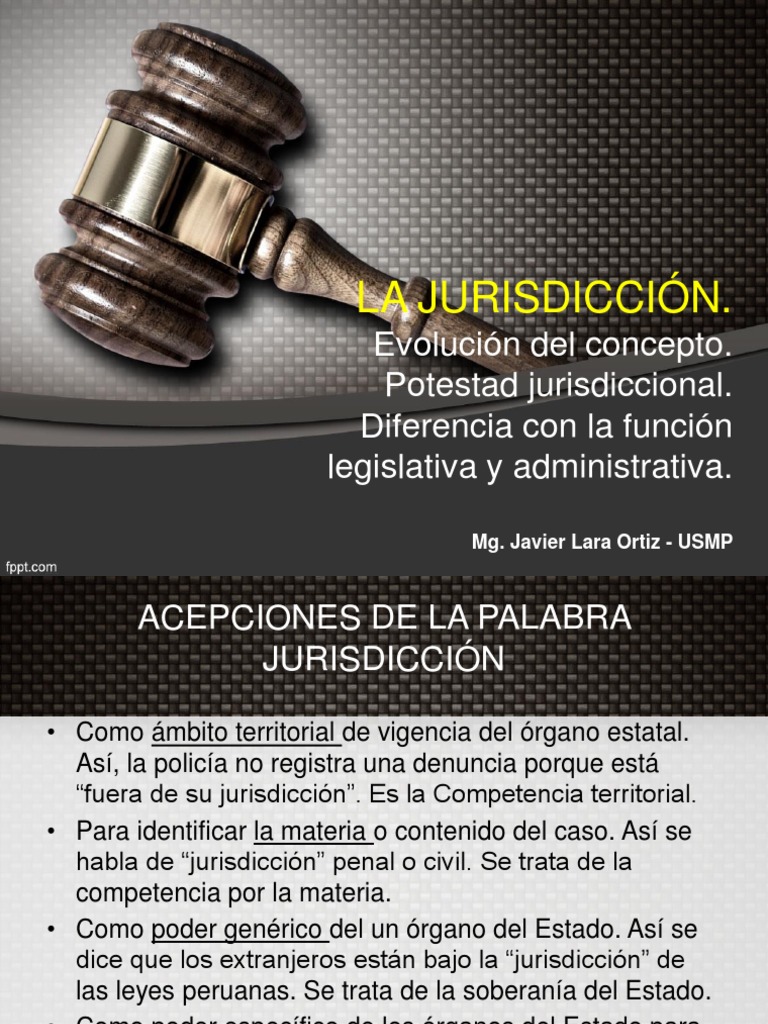 LA JURISDICCIÓN, Evolución, Potestad Jurisdiccional, Diferencia Con El ...