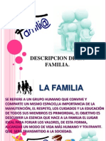 Descripcion de La Familia