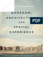 Boredom Architecture and Spatial Experience 135014813x 9781350148130