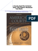 Americas Courts and The Criminal Justice System 10th Edition Neubauer Test Bank