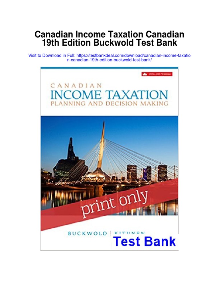 Canadian Taxation Canadian 19th Edition Buckwold Test Bank PDF