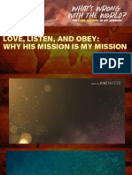 Why His Mission Is My Mission