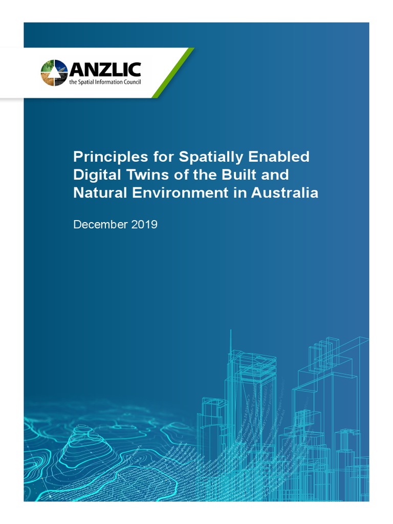 Principles For Spatially Enabled Digital Twins of The Built and Natural ...