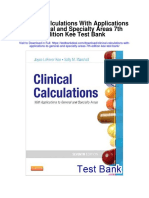 Clinical Calculations With Applications To General and Specialty Areas 7th Edition Kee Test Bank