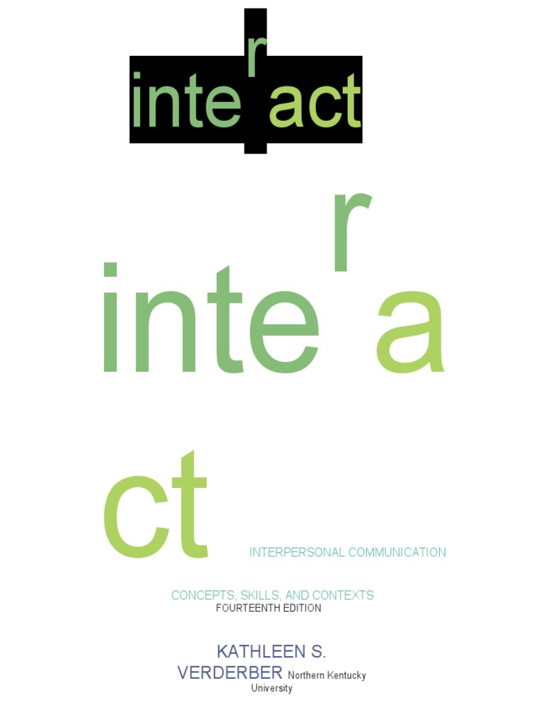 Inter act interpersonal communication concepts skills and contexts