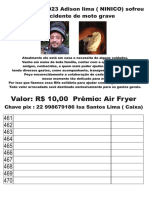 Valor: R$ 10,00 Prêmio: Air Fryer: No Dia 08/07/2023 Adison Lima (NINICO) Sofreu Um Acidente de Moto Grave