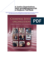 Criminal Justice Organizations Administration and Management 6th Edition Stojkovic Test Bank