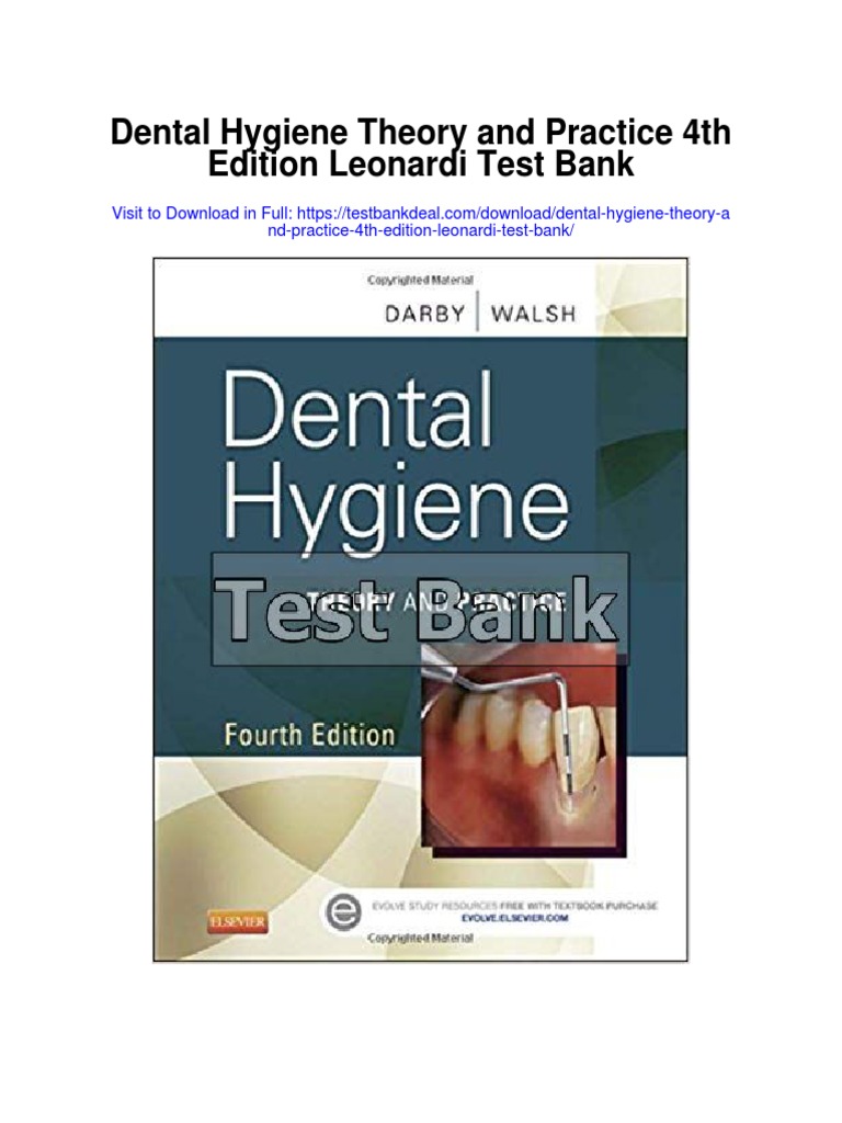 Dental Hygiene Theory and Practice 4th Edition Leonardi Test Bank PDF Oral Hygiene Dental
