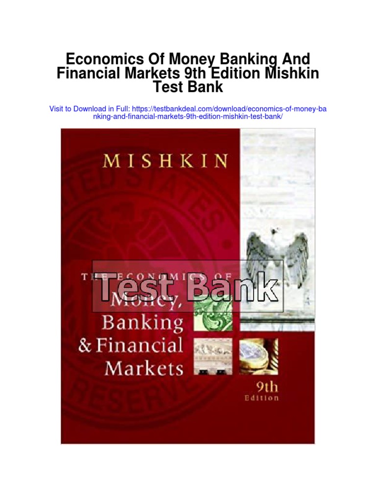 Economics of Money Banking and Financial Markets 9th Edition Mishkin