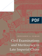 Civil Examinations and Meritocracy in Late Imperial China - Benjamin A Elman