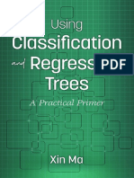 Xin Ma - Using Classification and Regression Trees - A Practical Primer-Information Age Publishing (2018)