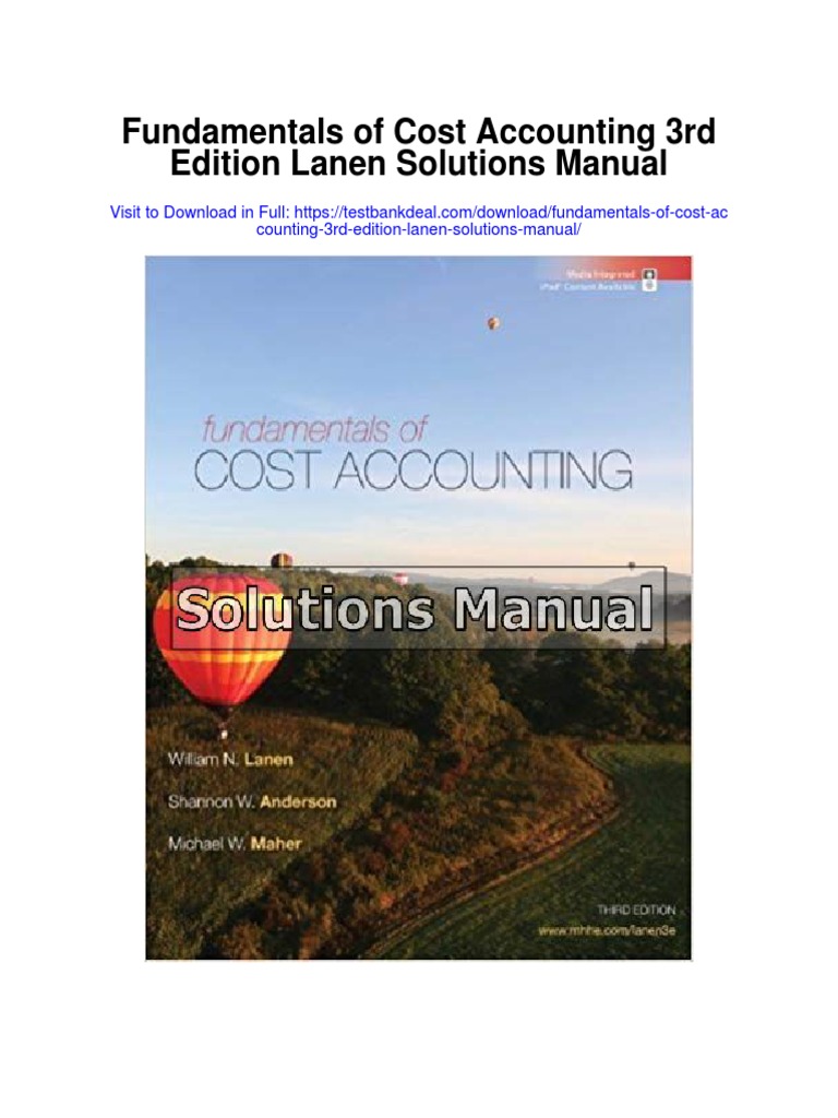 Fundamentals of Cost Accounting 3rd Edition Lanen Solutions Manual