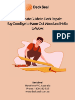 The Ultimate Guide To Deck Repair Say Goodbye To Worn-Out Wood and Hello To Wow!