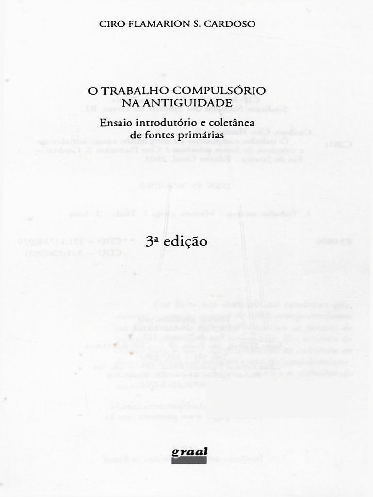 ENSAIO INTRODUTÓRIO, FORMAS DE TRABALHO COMPULSÓRIO NA ANTIGUIDADE. O ...