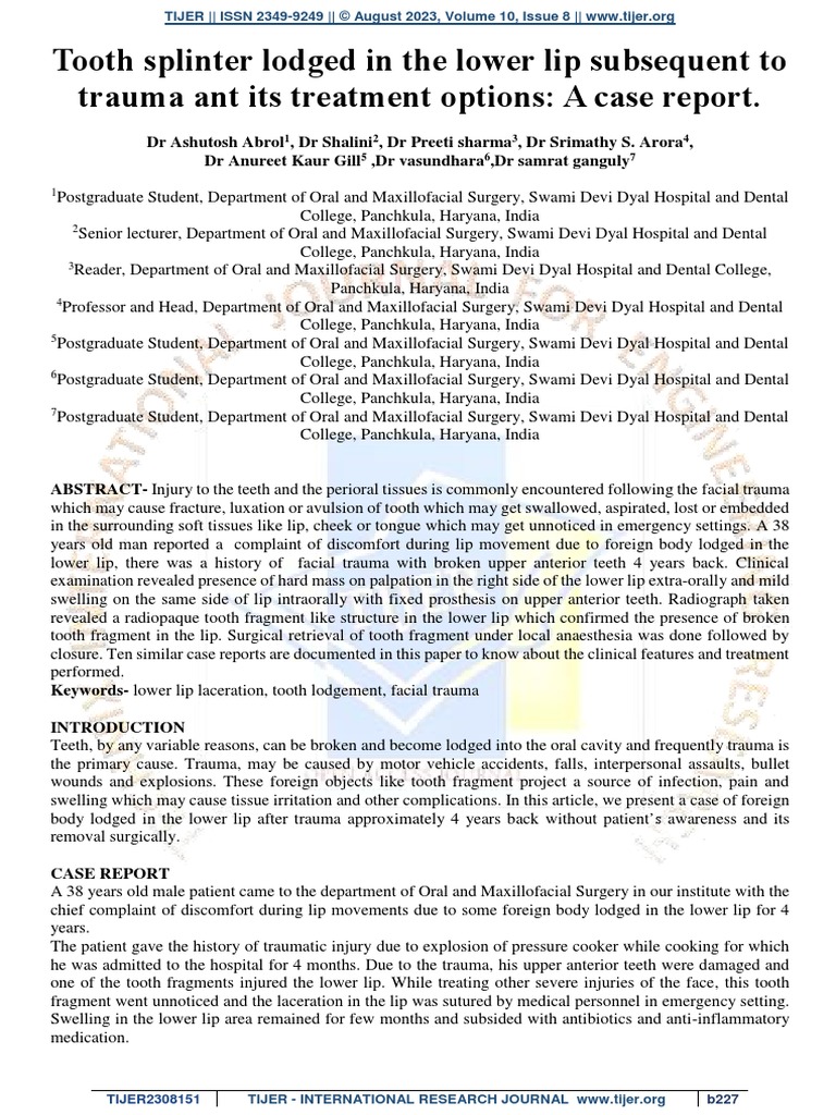Tooth Splinter Lodged in The Lower Lip Subsequent To Trauma and Its