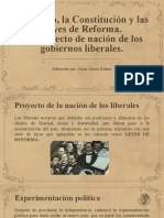 El Estado, La Constitución y Las Leyes de Reforma. El Proyecto de Nación de Los Gobiernos Liberales