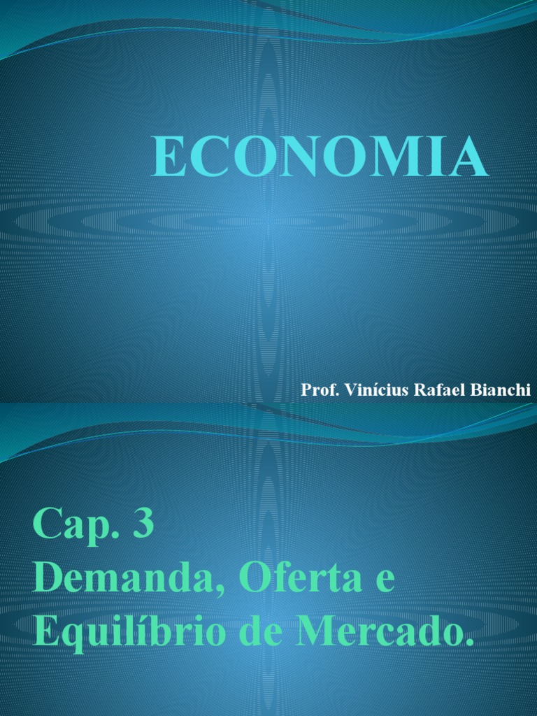 Demanda, Oferta e Equilíbrio de Mercado | PDF | Demanda | Oferta e procura