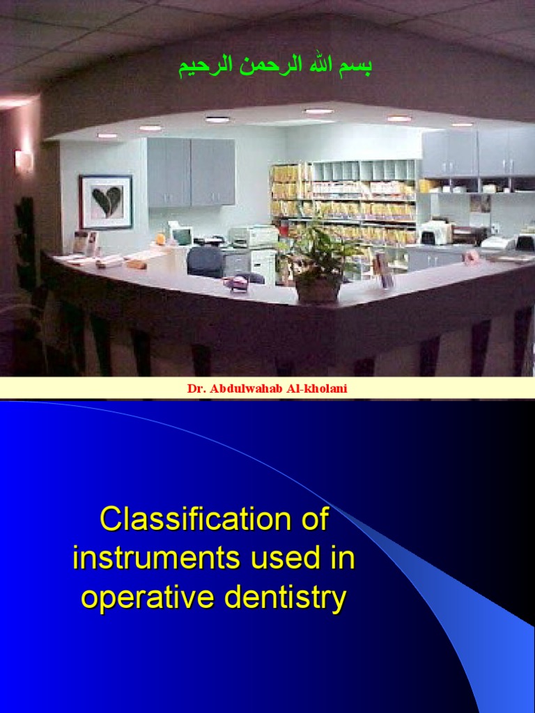 Classification of Instruments Used in Operative Dentistry PDF Health Sciences Materials