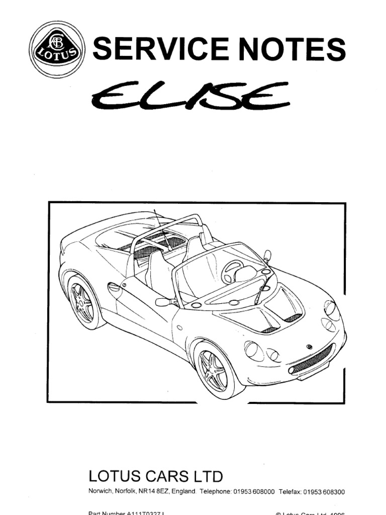 英語版Lotus Elise サービスパーツリスト原本 LOTUS ELISE Service Manual Complete) | PDF