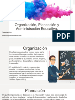 Organización, Planeación y Asministración Educativa