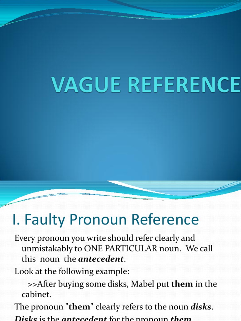 ð£ What is a vague pronoun reference. Grammar Tip for Science and