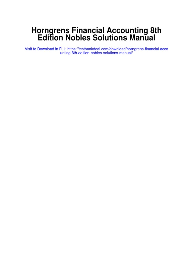 Horngrens Financial Accounting 8th Edition Nobles Solutions Manual