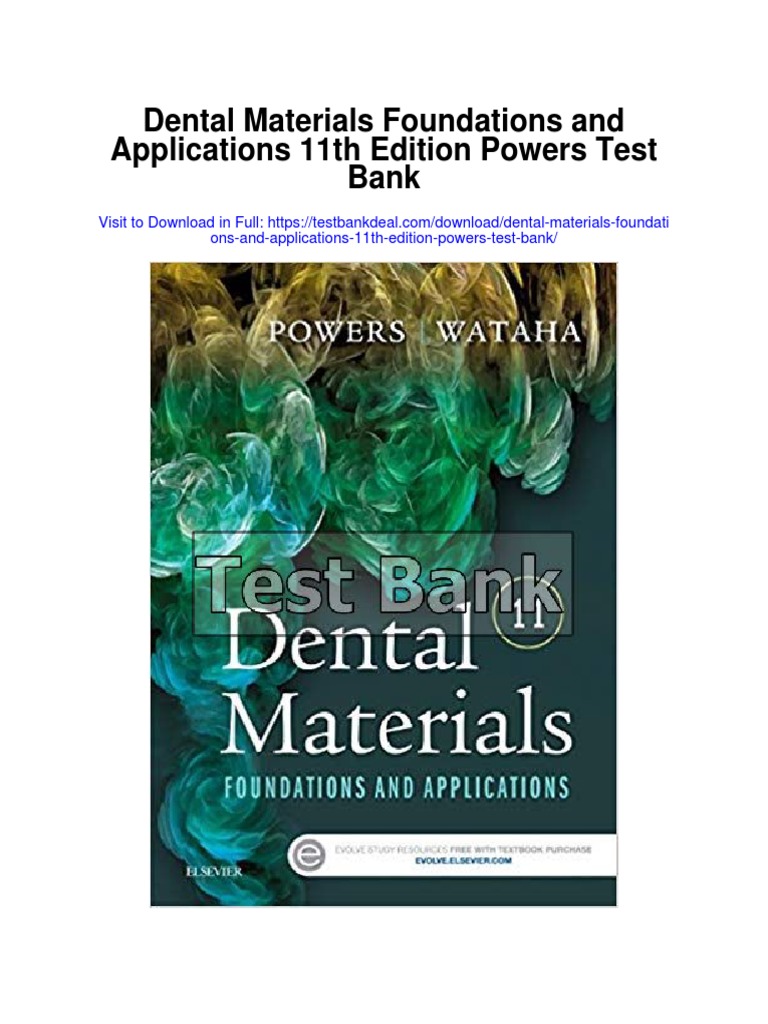 Dental Materials Foundations and Applications 11th Edition Powers Test