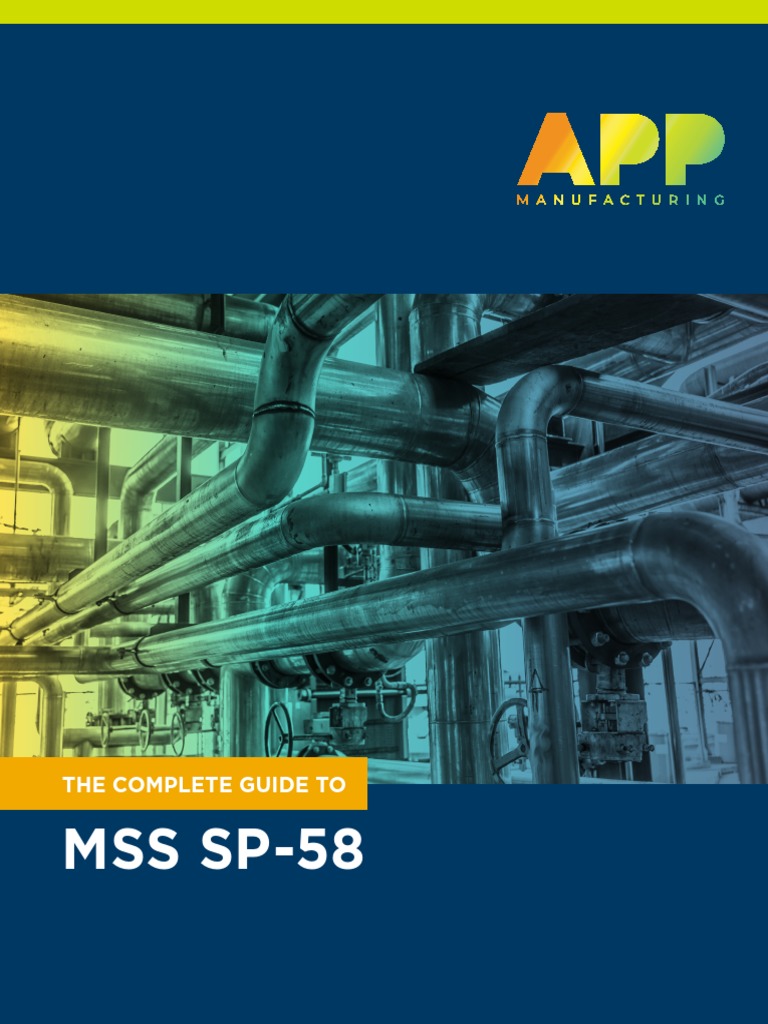 APP A Complete Guide To MSS SP 58 PDF Corrosion Pipe (Fluid