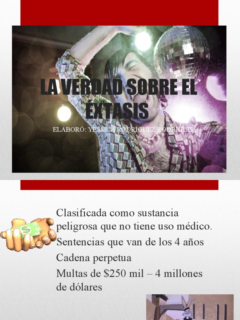 La Verdad sobre el Éxtasis y sus Riesgos | PDF