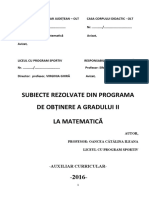 Subiecte Rezolvate Din Programa de Obtinere A Gradului Al II Lea La Matematica