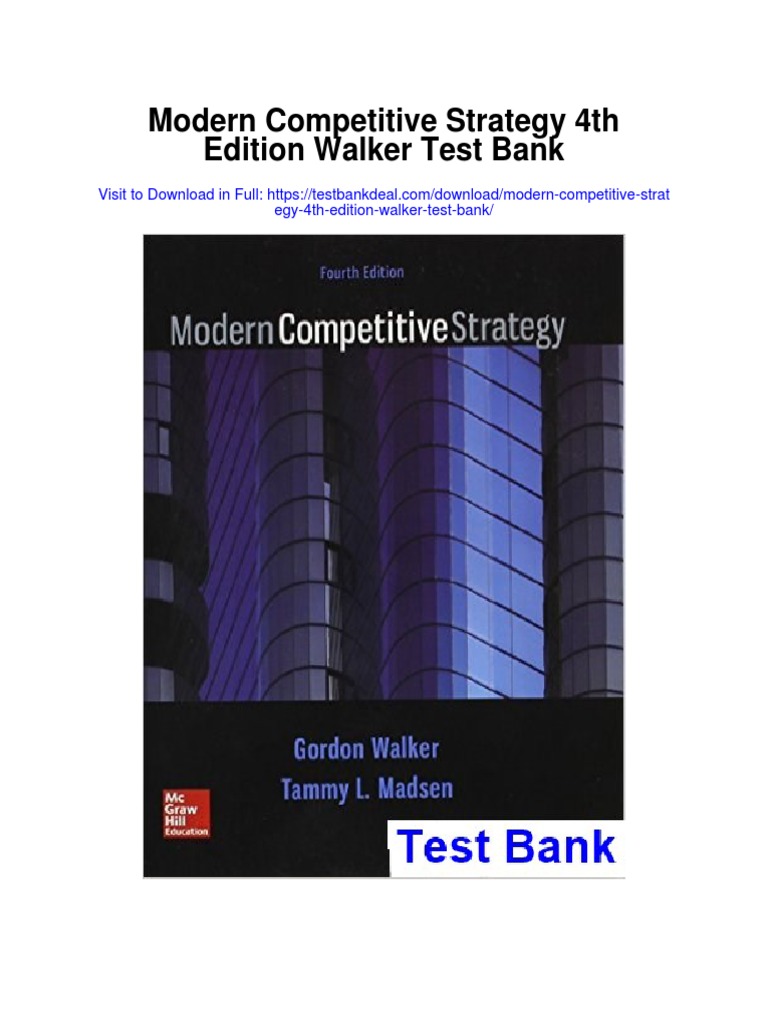 Modern Competitive Strategy 4th Edition Walker Test Bank PDF Market
