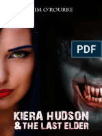 Kiera Hudson & The Last Elder (Kiera Hudson Series Three Book 9)