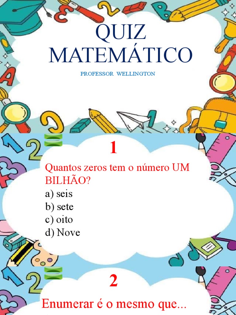 QUIZ DE MATEMÁTICA 4° ANO - Problemas envolvendo as quatro operações  básicas 