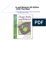 Drugs Brain and Behavior 6th Edition Grilly Test Bank