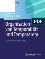 [Managementforschung №23] Prof. Dr Günther Ortmann (auth.), Jochen Koch, Jörg Sydow (eds.) - Organisation von Temporalität und Temporärem_ Managementforschung 23 (2013, Springer Gabler) [10.1007_978-3-658-02998-2