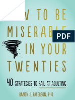 How To Be Miserable in Your Twenties (Randy J. Paterson)