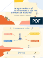 ¿Por Qué Evitar El Consumo Frecuente de Los Alimentos Ácidos?