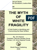 The Myth of White Fragility A Field Guide To Identifying and Overcoming The Race Grifters