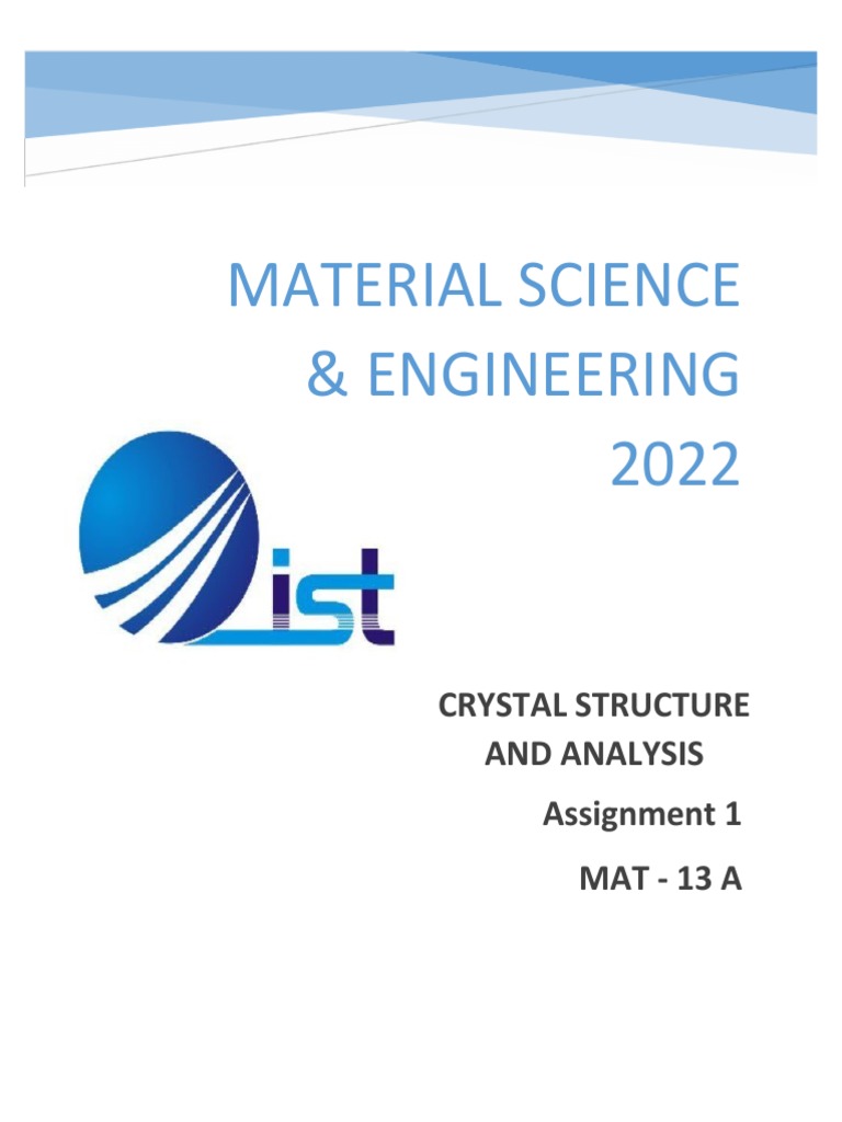 Material science engineering 2022 crystal structure and analysis