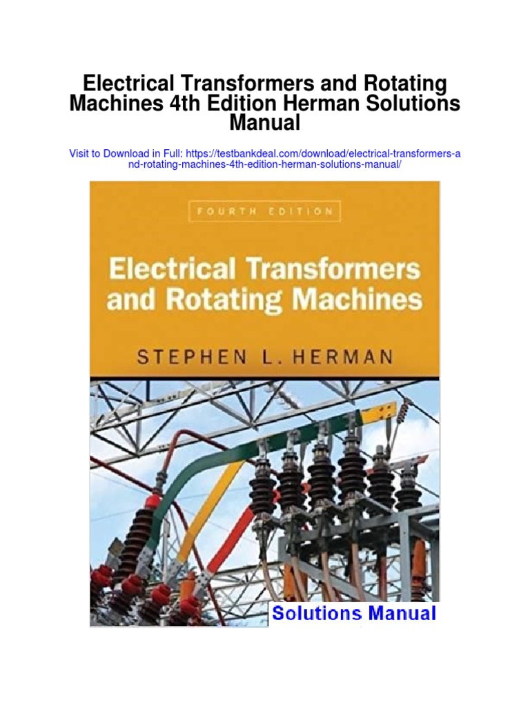 Electrical Transformers and Rotating Machines 4th Edition Herman