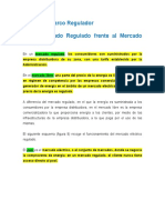 3.2 El Mercado Regulado Frente Al Mercado Libre