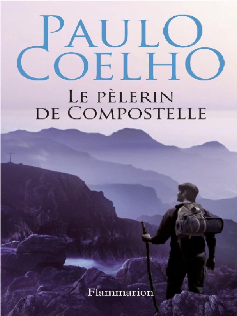 Le Pelerin de Compostelle Coelho, Paulo PDF Pèlerinage de